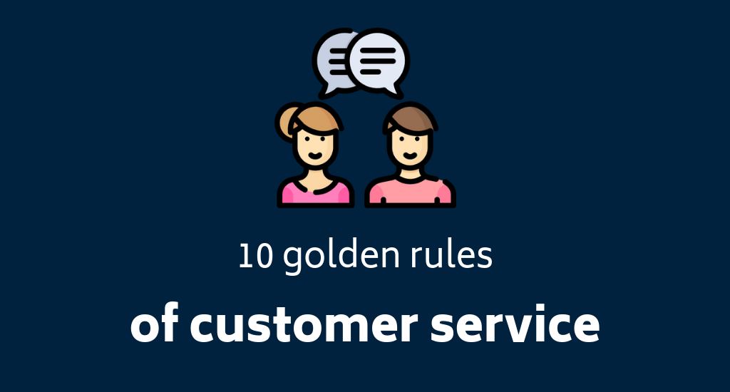 10 rules of having a top customer service in eCommerce
