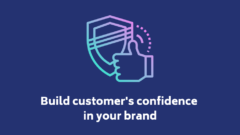 Build customer's confidence in your brand